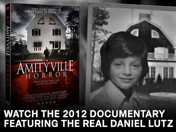 My Amityville Horror Documentary Daniel Lutz
