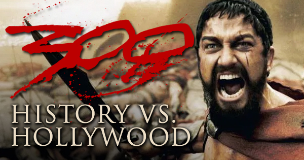Frank Miller 300 Movie vs. 300 Spartans History - Battle of
